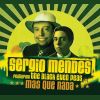 Download track Mais Que Nada (Original Sergio Mendes & Brasil '66 Version)