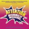 Download track Attention Mesdames Et Messieurs