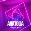 Download track Anatolia (Sine) (Radio Edit)