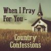 Download track Big & Rich - That's Why I Pray