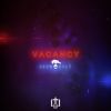 Download track VACANCY