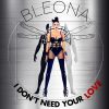 Download track I Don't Need Your Love (Dave Audé 102 Radio Edit)