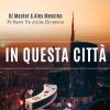 Download track In Questa Città (Extended)