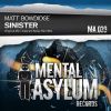 Download track Sinister (Indecent Noise Hard Mix)