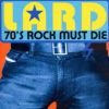 Download track 70's Rock Must Die
