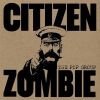 Download track Citizen Zombie