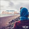 Download track Without You (CJ Mars, Tyom & D'Music Remix)