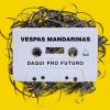 Download track Daqui Pro Futuro (Samuel Rosa)