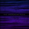 Download track Underground People
