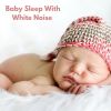 Download track White Grey Noise Sleep: Constant Roar For The Little One Sleeping Through The Night