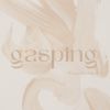 Download track Gasping For Air