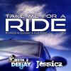 Download track Deejay Justin Feat Jessica - Take Me For A Ride (Mastered 2011)