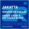 Download track American Dream (Andre Crom And Chi Thanh Remix)
