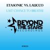 Download track Last Chance To Breathe (Club Mix)