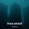 Download track Vacated (Ver. 2)