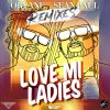 Download track Love Mi Ladies