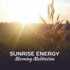 Download track Sunrise Energy: Morning Meditation