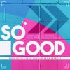 Download track So Good (Beave House Mix)