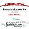Download track Le Cose Che Non Ho (Base Musicale) [Tribute To Marco Mengoni]