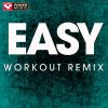 Download track Easy (Extended Workout Remix)