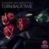 Download track Turn Back Time (Radio Edit)
