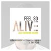 Download track Feel So Alive