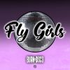 Download track FLY GIRLS (Radio Edit)
