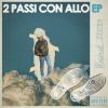 Download track 2 Passi In Ritardo Pt. 2