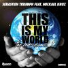 Download track This Is My World (Liran Shoshan Remix)