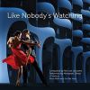 Download track Like Nobody's Watching