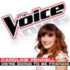 Download track We’re Going To Be Friends (The Voice Performance)