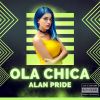 Download track OLA CHICA (Extended Mix)