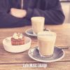 Download track Vibrant Ambience For Afternoon Coffee