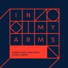 Download track In My Arms (Afterlife Mix)