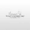 Download track Whats Going On (Max Sanna And Steve Pitron Club Mix)