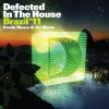 Download track Defected In The House Brazil '11 Mix 1 By Sandy Rivera