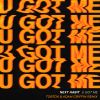 Download track U Got Me (Tobtok & Adam Griffin Remix)