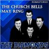 Download track The Church Bells May Ring (Remastered)