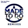 Download track Made To Do (Weekend Friends Remix)