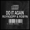 Download track Do It Again (Röyksopp & Robyn Vs Moby Mix)