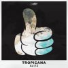 Download track Tropicana (Original Mix)