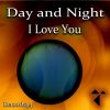 Download track Day And Night I Love You