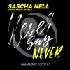 Download track Never Say Never (Extended Mix)