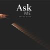 Download track Ask Me
