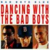 Download track Dancing With The Bad Boys