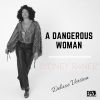 Download track A Dangerous Woman (Acoustic Version)