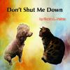 Download track Don't Shut Me Down