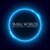 Download track Small Worlds