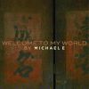 Download track Welcome To My World