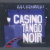Download track Tango Casino Noir